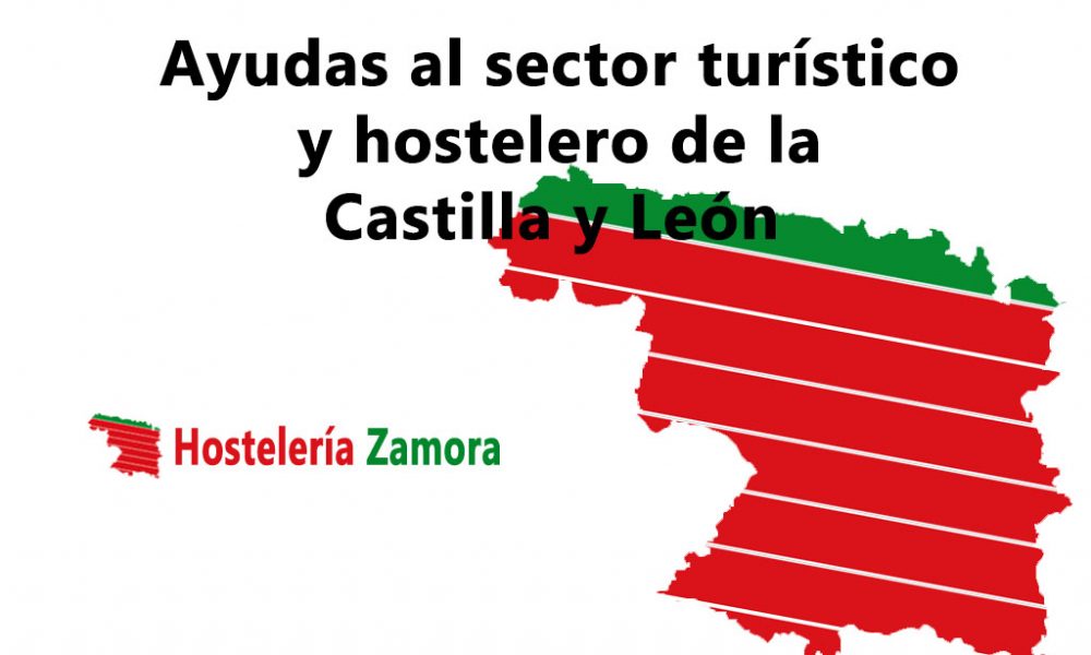 ayudas al sector turístico y hostelero de la Castilla y León