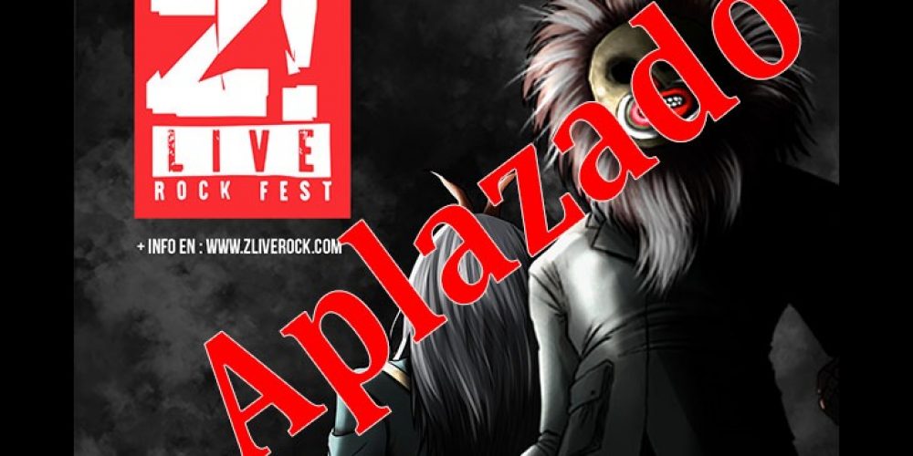 El festival Z-Live 2021 aplazado una vez más.
