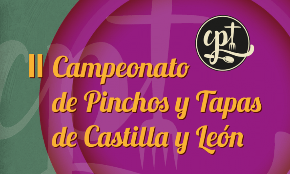 II Campeonato de Pinchos y Tapas de Castilla y León